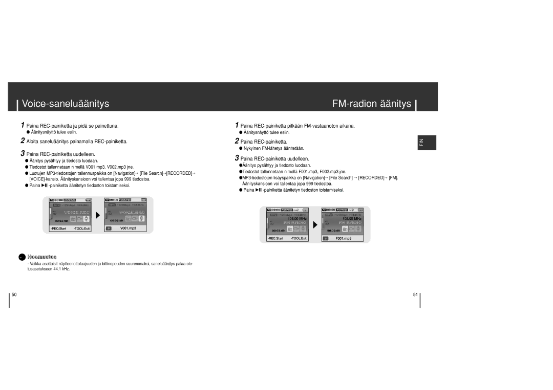 Samsung YH-J70SB/ELS manual Voice-saneluäänitys, FM-radion äänitys, Paina REC-painiketta ja pidä se painettuna 