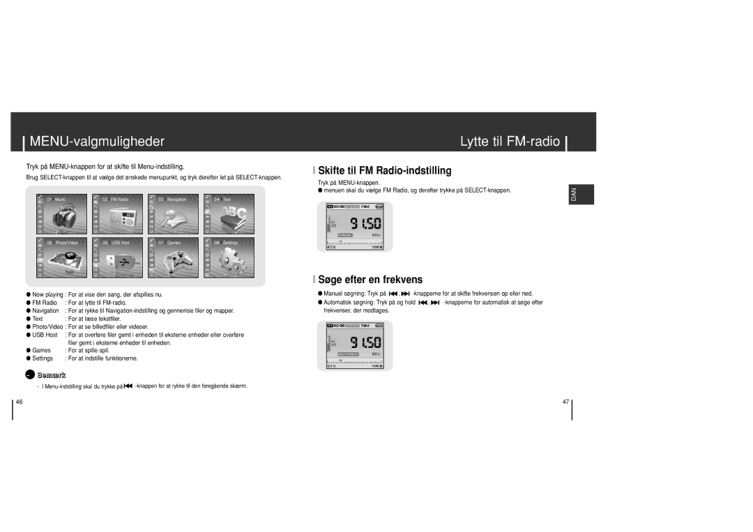 Samsung YH-J70SB/ELS MENU-valgmuligheder, Lytte til FM-radio, Skifte til FM Radio-indstilling, Søge efter en frekvens 