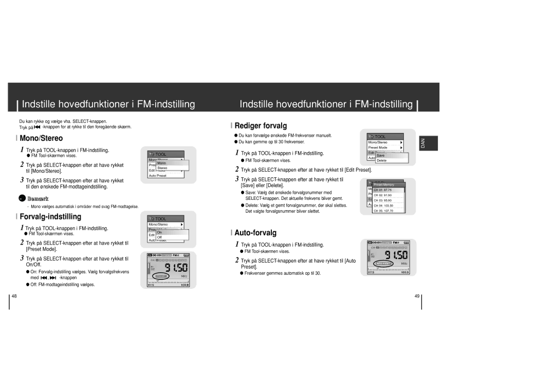 Samsung YH-J70SB/ELS manual Indstille hovedfunktioner i FM-indstilling, Rediger forvalg Mono/Stereo, Forvalg-indstilling 