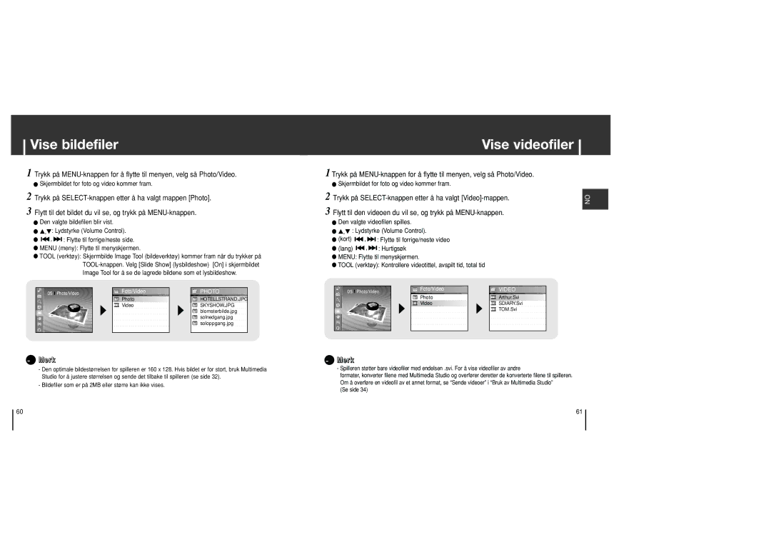 Samsung YH-J70SB/ELS manual Vise bildefiler, Vise videofiler 