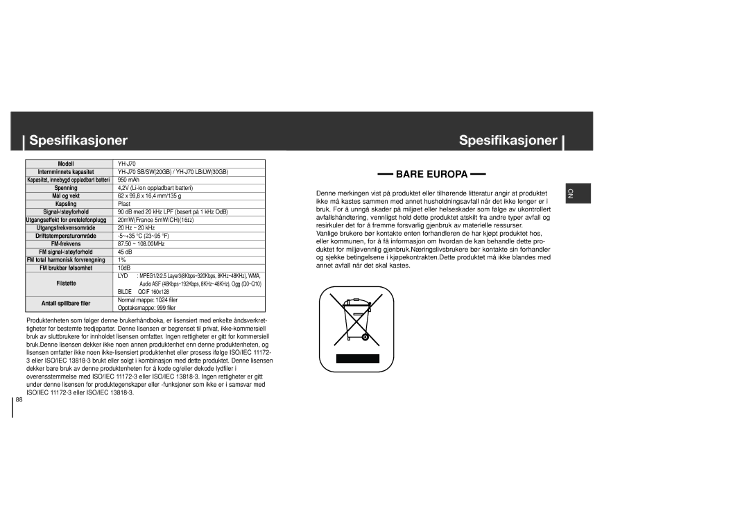 Samsung YH-J70SB/ELS manual Spesifikasjoner, Driftstemperaturområde 