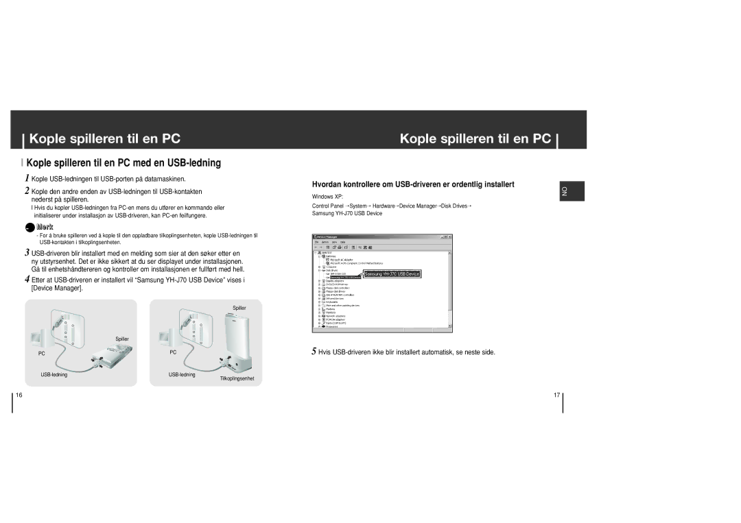 Samsung YH-J70SB/ELS manual Kople spilleren til en PC med en USB-ledning 