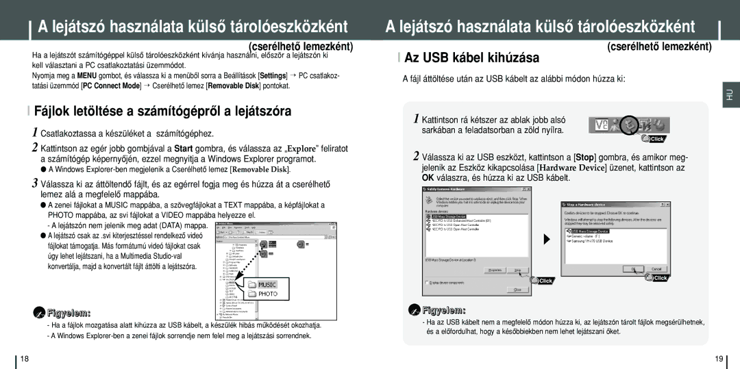 Samsung YH-J70SW/ELS, YH-J70SB/ELS manual Fájlok letöltése a számítógéprôl a lejátszóra, Az USB kábel kihúzása 