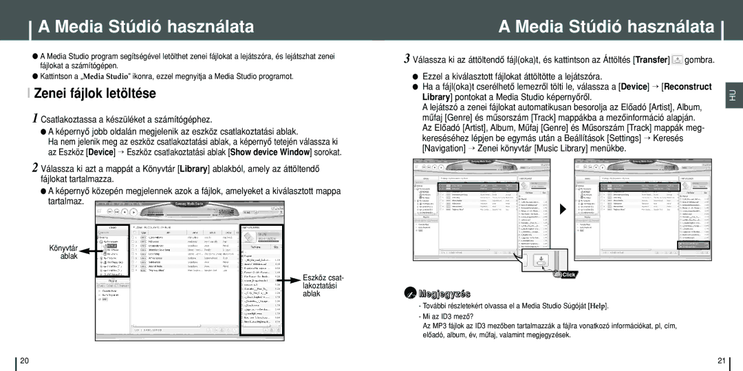 Samsung YH-J70SB/ELS, YH-J70SW/ELS manual Media Stúdió használata, Zenei fájlok letöltése, Eszköz csat- lakoztatási ablak 