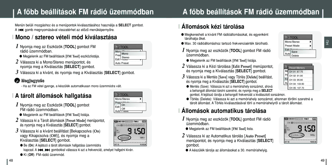 Samsung YH-J70SB/ELS Fôbb beállítások FM rádió üzemmódban, Tárolt állomások hallgatása, Állomások automatikus tárolása 