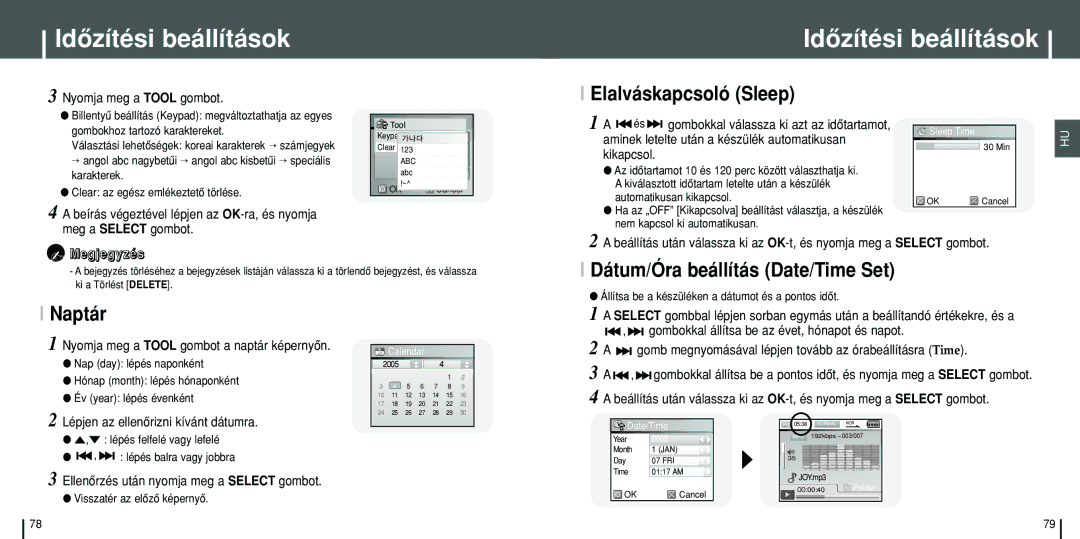 Samsung YH-J70SW/ELS manual Elalváskapcsoló Sleep, Dátum/Óra beállítás Date/Time Set, Naptár, Nyomja meg a Tool gombot 