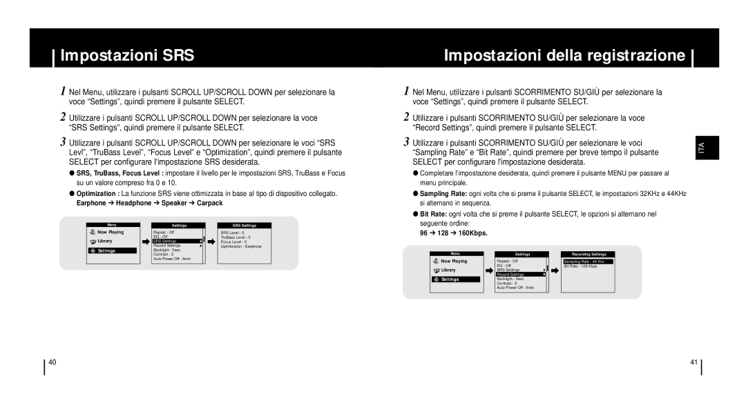 Samsung YH920GS2/ELS Impostazioni SRS, Impostazioni della registrazione, Select per configurare limpostazione desiderata 