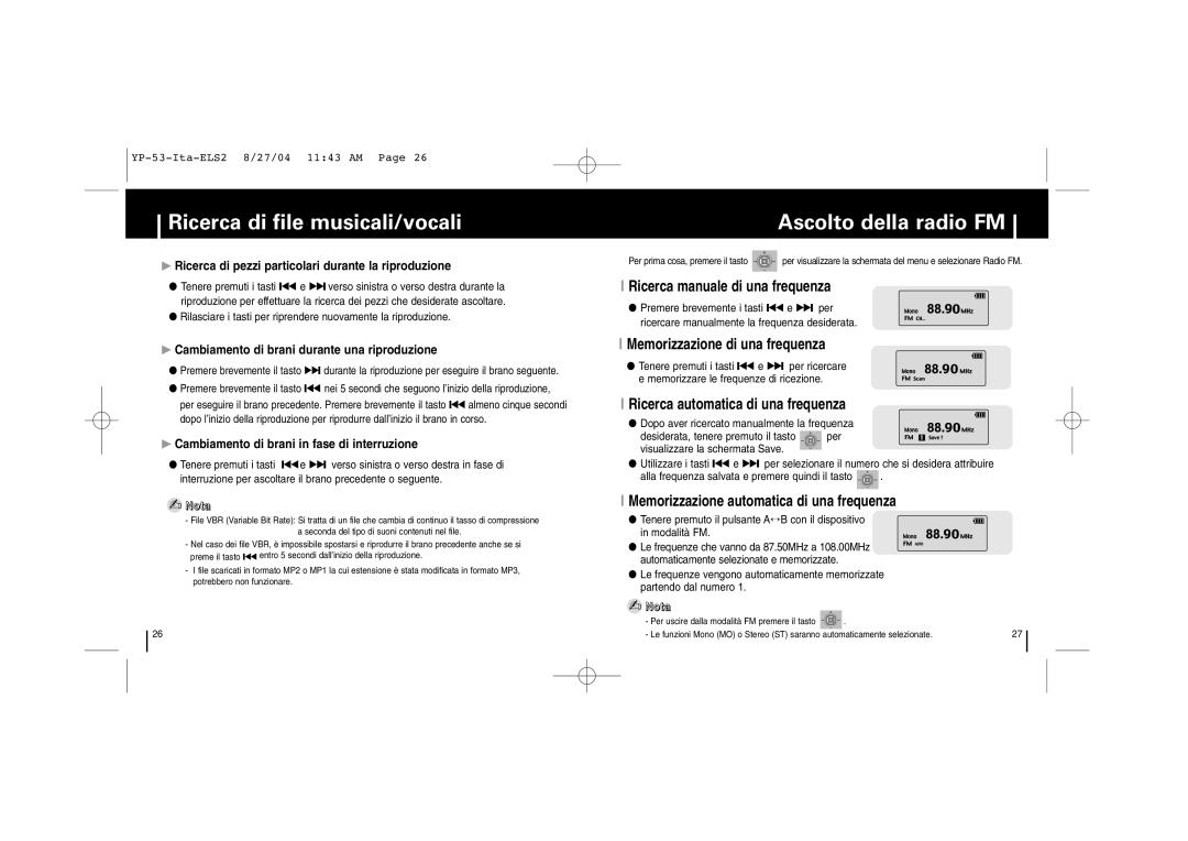 Samsung YP-53Z/ELS, YP-53V/ELS, YP-53V/XFO, YP-53X/ELS, YP-53V/REE Ricerca di file musicali/vocali, Ascolto della radio FM 