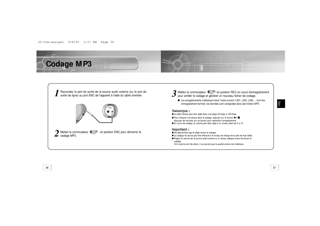 Samsung YP-55H/ELS1, YP-55H/ELS2, YP56V1/ELS, YP-55V/ELS1 Codage MP3, Mettez le commutateur en position ENC pour démarrer le 