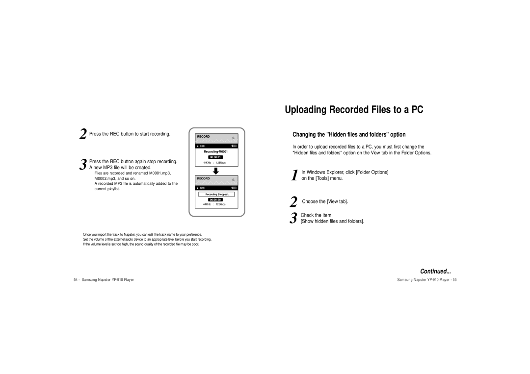 Samsung YP-910 user manual Changing the Hidden files and folders option, Press the REC button to start recording 