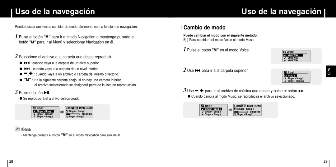 Samsung YP-C1X/ELS manual Uso de la navegación, Cambio de modo, Seleccione el archivo o la carpeta que desee reproducir 