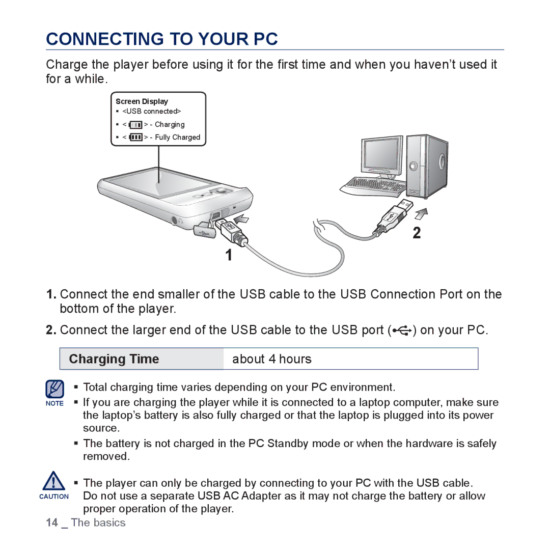 Samsung YP-CP3AB/EDC, YP-CP3ABB/XEF, YP-CP3AB/XEF, YP-CP3AB/CHN manual Connecting to Your PC, Charging Time About 4 hours 