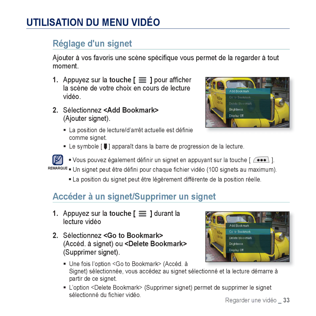 Samsung YP-CP3AB/XEF, YP-CP3ABB/XEF Utilisation DU Menu Vidéo, Réglage dun signet, Accéder à un signet/Supprimer un signet 