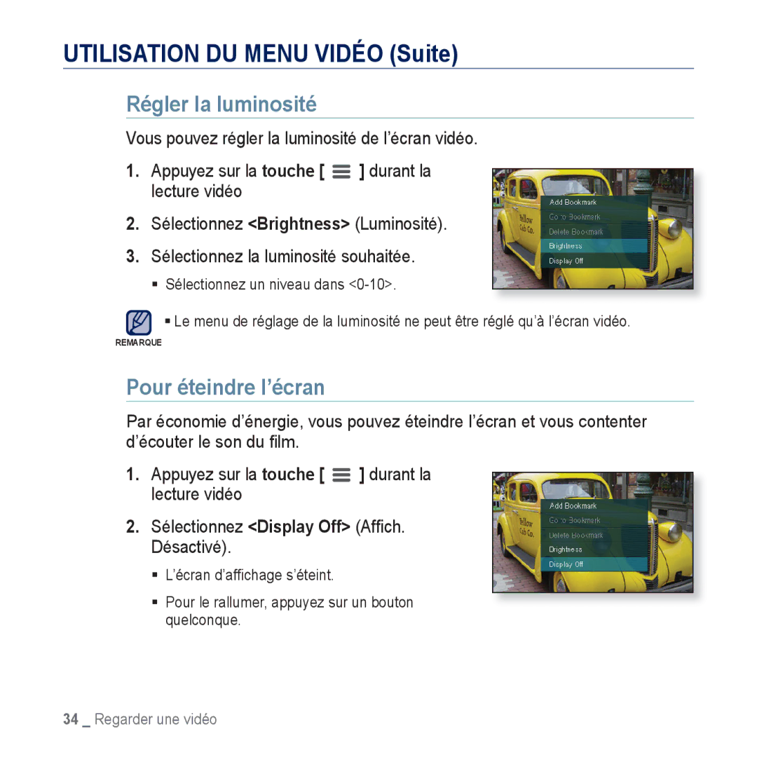 Samsung YP-CP3ABB/XEF, YP-CP3AB/XEF manual Utilisation DU Menu Vidéo Suite, Régler la luminosité, Pour éteindre l’écran 