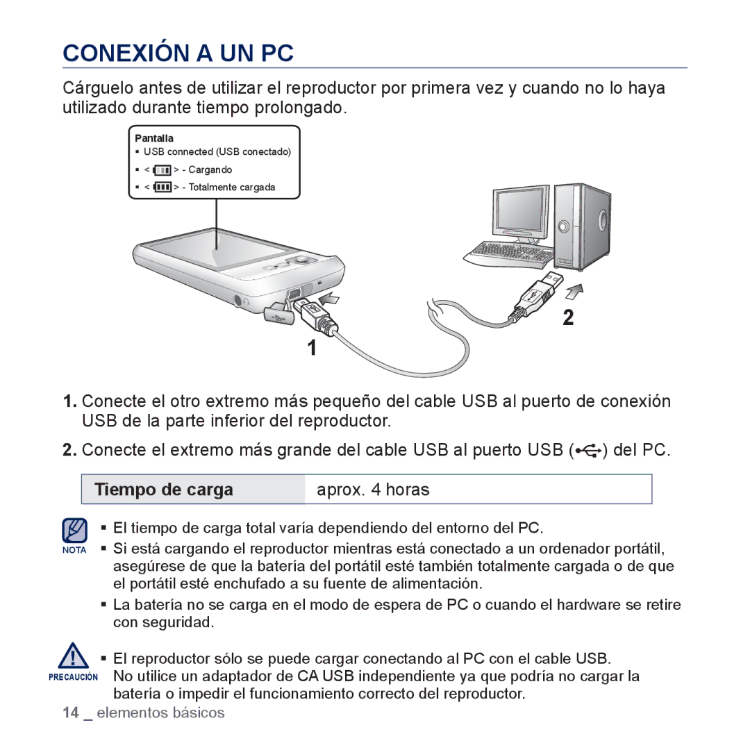 Samsung YP-CP3AB/EDC, YP-CP3AB/CHN manual Conexión a UN PC, Tiempo de carga Aprox horas 