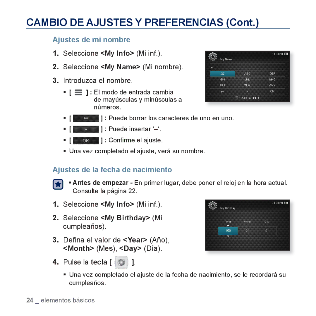 Samsung YP-CP3AB/EDC, YP-CP3AB/CHN manual Ajustes de mi nombre, Ajustes de la fecha de nacimiento, Seleccione My Info Mi inf 