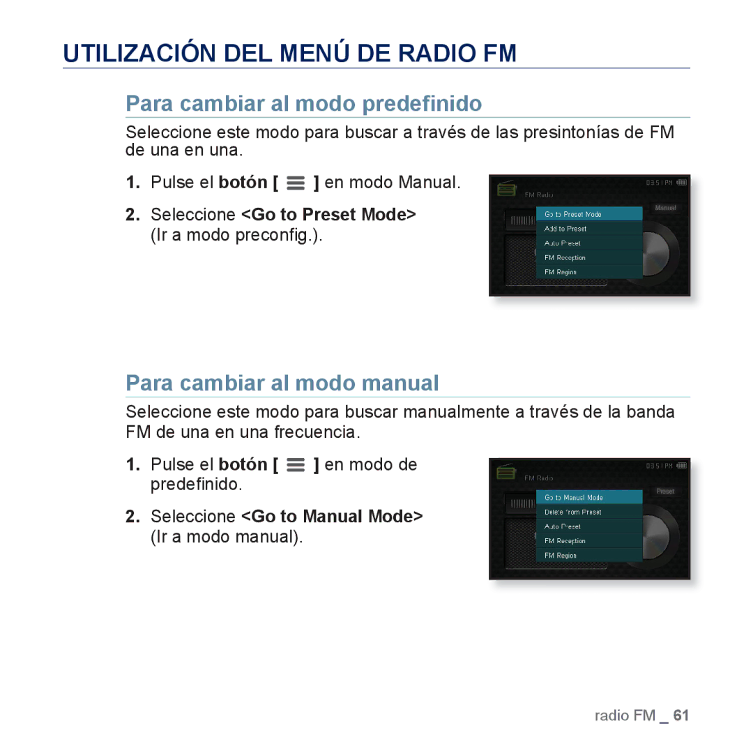 Samsung YP-CP3AB/CHN Utilización DEL Menú DE Radio FM, Para cambiar al modo predeﬁnido, Para cambiar al modo manual 