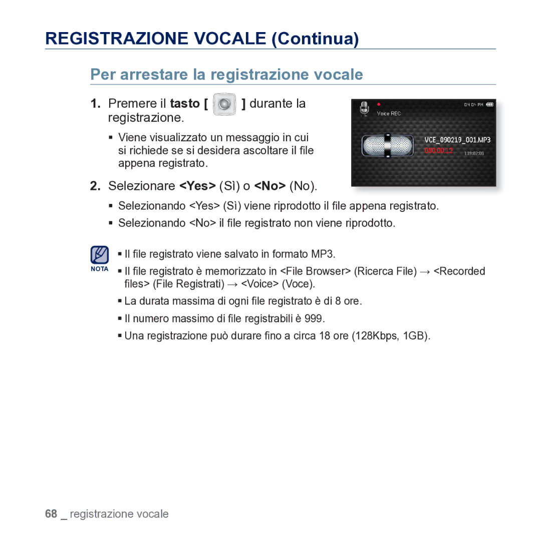 Samsung YP-CP3AB/EDC Registrazione Vocale Continua, Per arrestare la registrazione vocale, Selezionare Yes Sì o No No 