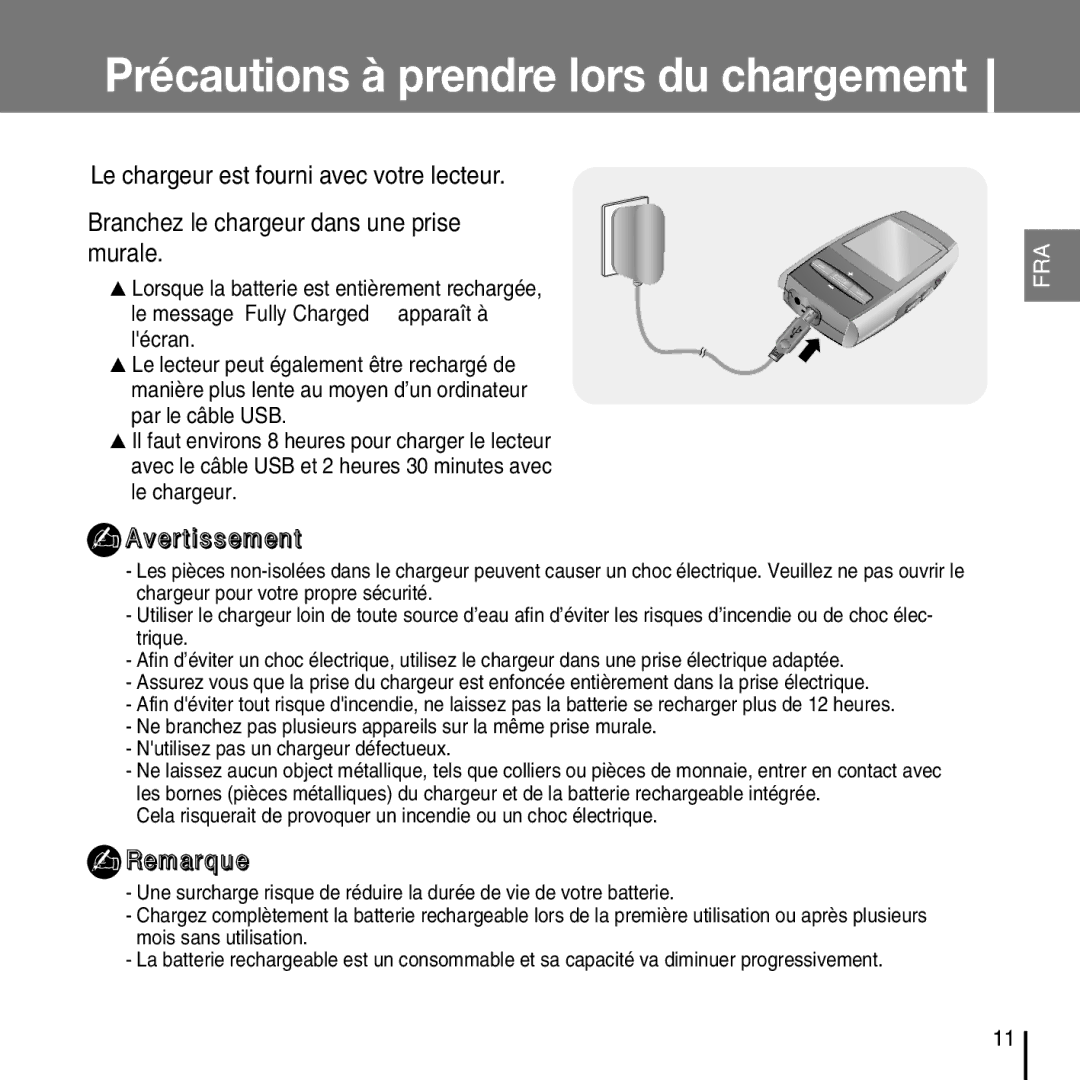 Samsung YP-D1QB/ELS, YP-D1Q/ELS manual Précautions à prendre lors du chargement, Le chargeur est fourni avec votre lecteur 