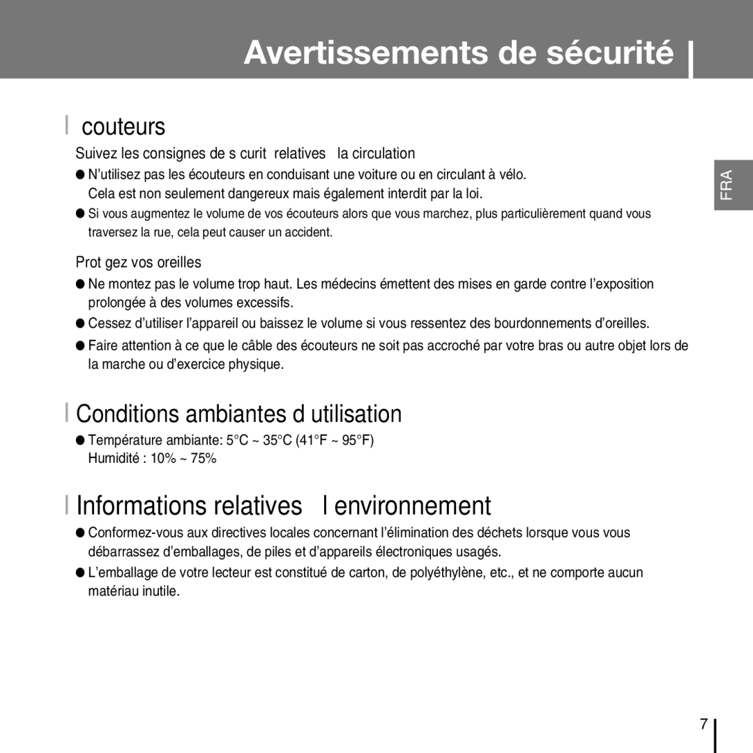 Samsung YP-D1QB/ELS, YP-D1Q/ELS Informations relatives à l’environnement, Écouteurs, Conditions ambiantes d’utilisation 