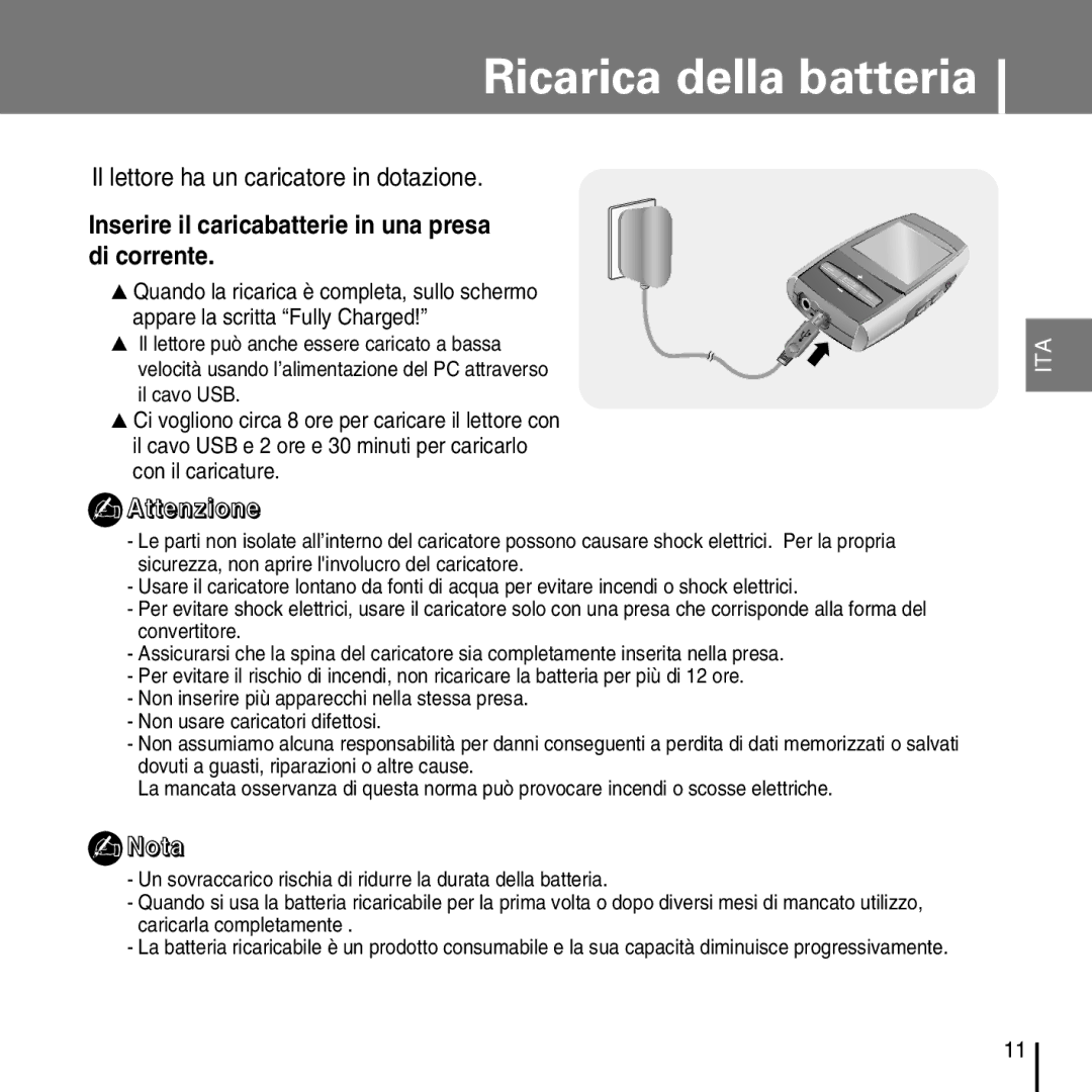 Samsung YP-D1ZW/ELS, YP-D1Q/ELS manual Ricarica della batteria, Il lettore ha un caricatore in dotazione 