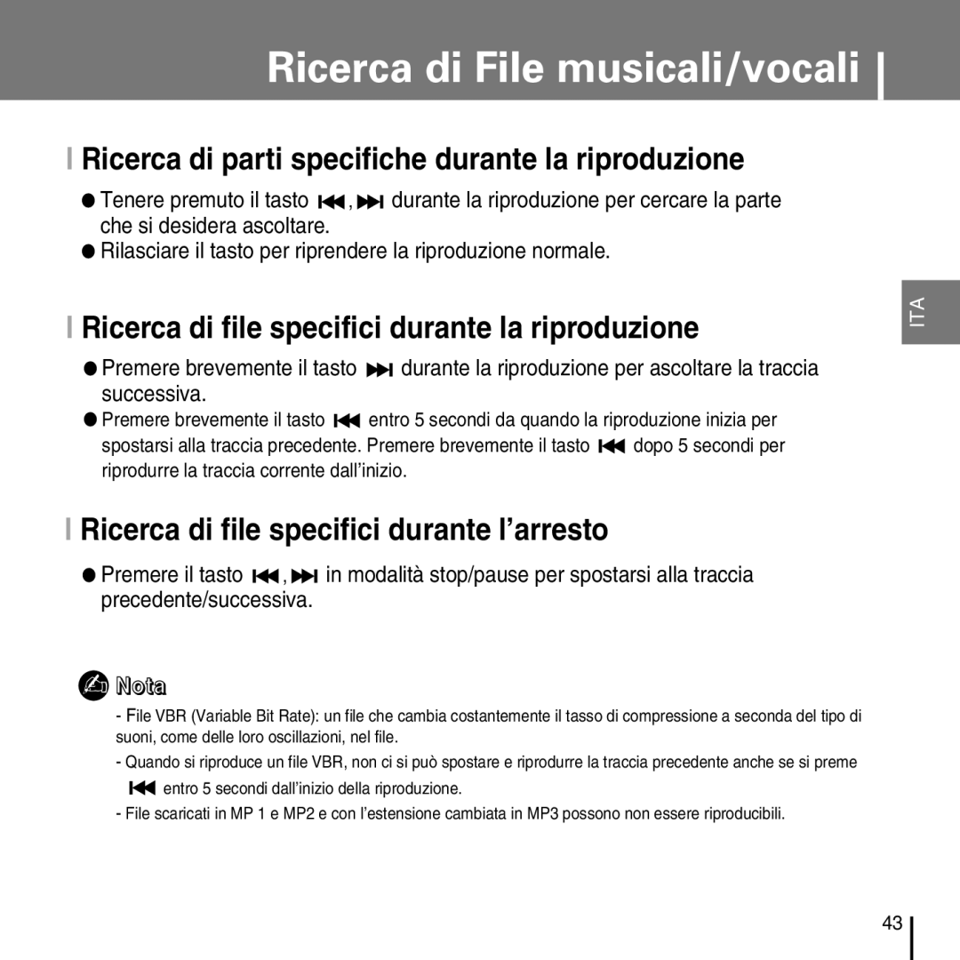 Samsung YP-D1ZW/ELS, YP-D1Q/ELS manual Ricerca di File musicali/vocali, Ricerca di parti specifiche durante la riproduzione 