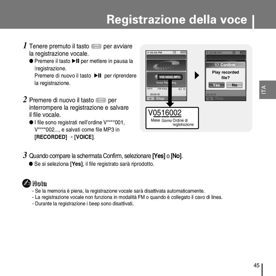 Samsung YP-D1ZW/ELS, YP-D1Q/ELS manual Registrazione della voce, Tenere premuto il tasto per avviare la registrazione vocale 