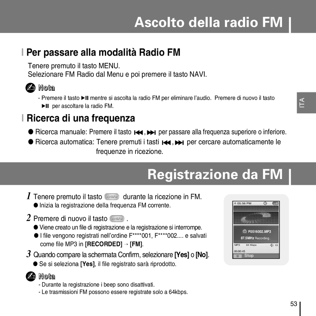 Samsung YP-D1ZW/ELS, YP-D1Q/ELS manual Ascolto della radio FM, Registrazione da FM, Per passare alla modalità Radio FM 