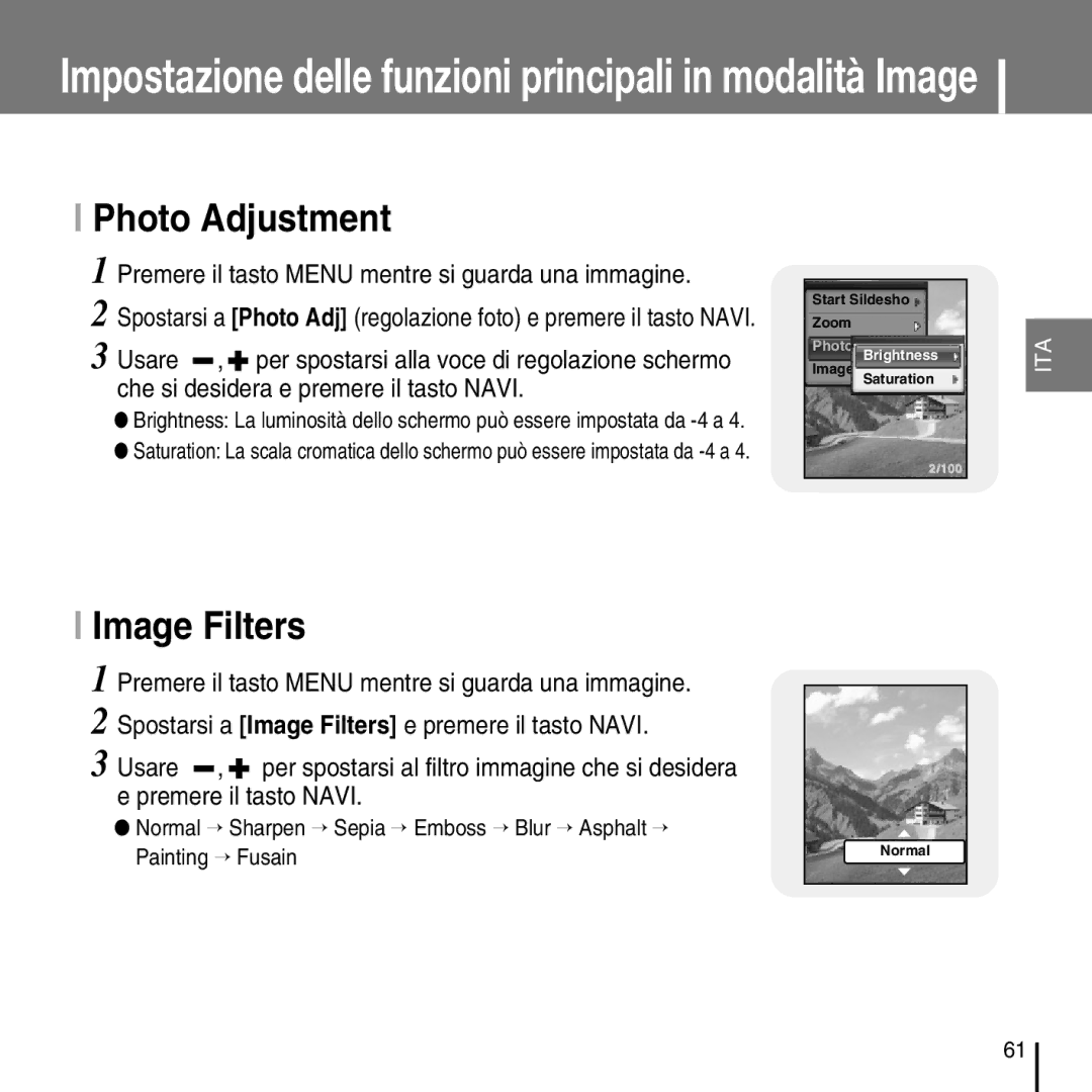 Samsung YP-D1ZW/ELS, YP-D1Q/ELS manual Photo Adjustment, Image Filters, Premere il tasto Menu mentre si guarda una immagine 