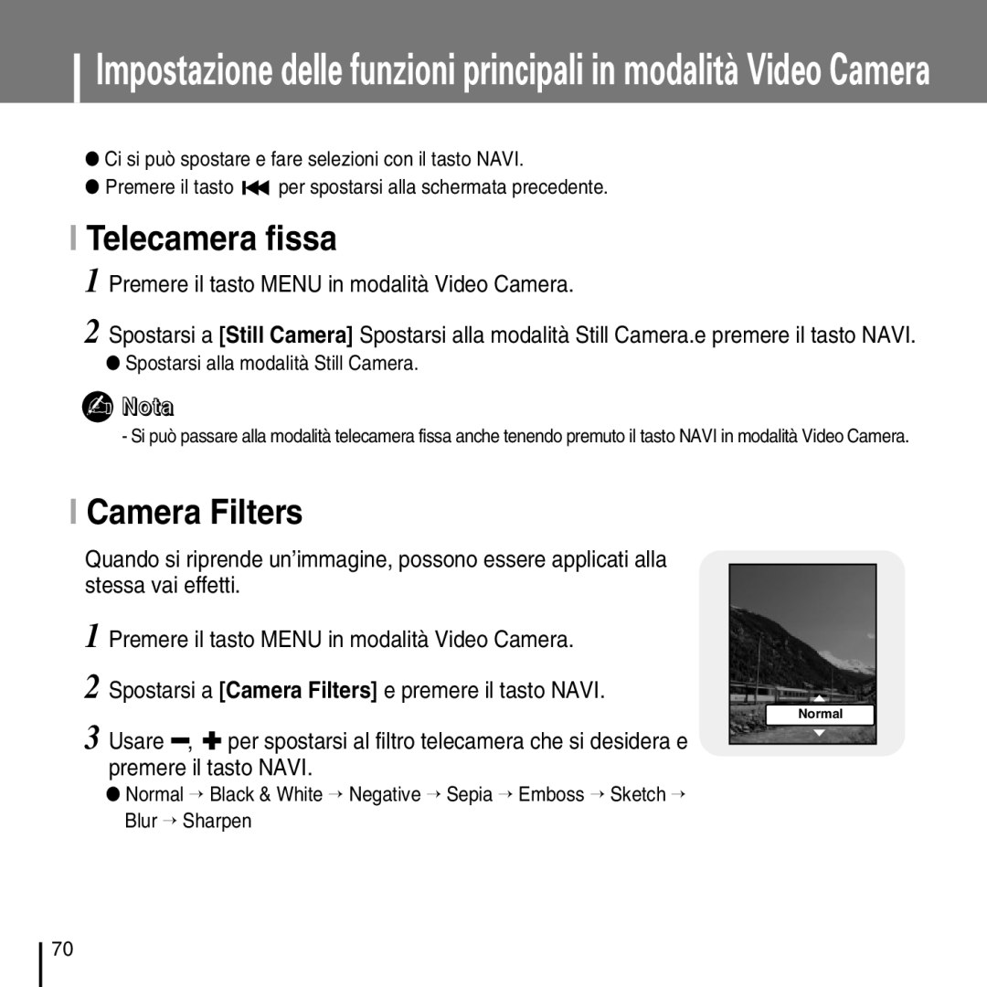 Samsung YP-D1Q/ELS, YP-D1ZW/ELS manual Telecamera fissa, Premere il tasto Menu in modalità Video Camera 