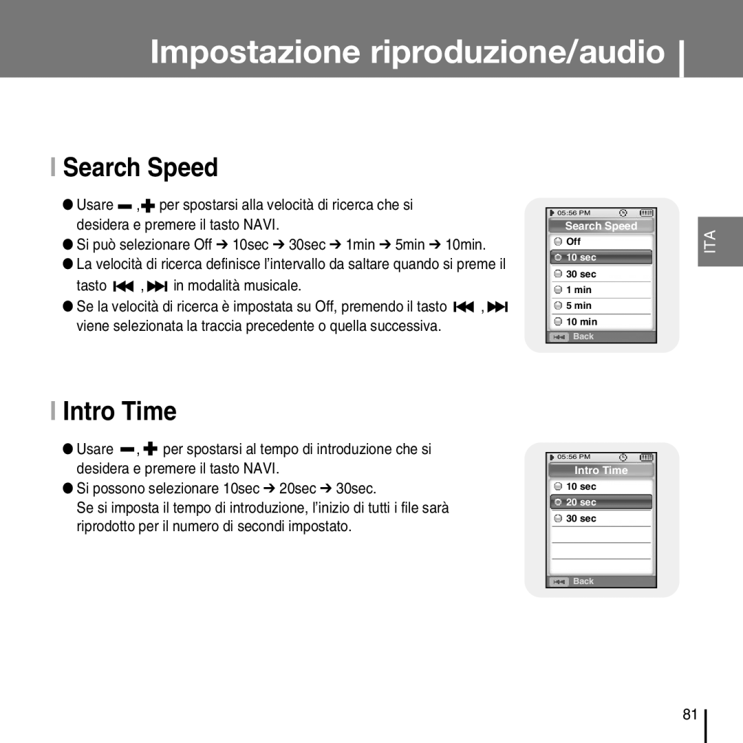 Samsung YP-D1ZW/ELS, YP-D1Q/ELS manual Search Speed, Intro Time, Tasto , in modalità musicale 