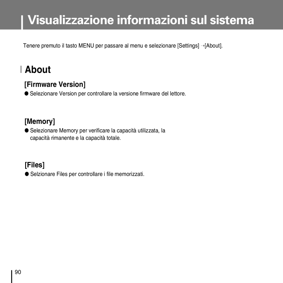 Samsung YP-D1Q/ELS Visualizzazione informazioni sul sistema, About, Selzionare Files per controllare i file memorizzati 