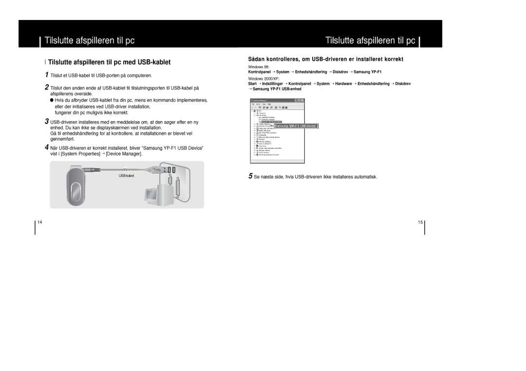 Samsung YP-F1ZW/ELS, YP-F1XB/ELS manual Tilslutte afspilleren til pc med USB-kablet 