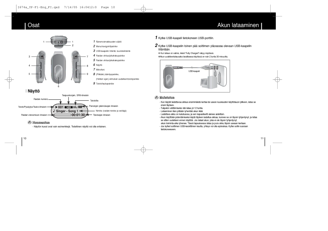 Samsung YP-F1ZW/ELS, YP-F1XB/ELS manual Osat Akun lataaminen, Näyttö, Kytke USB-kaapeli tietokoneen USB-porttiin, Huomautus 