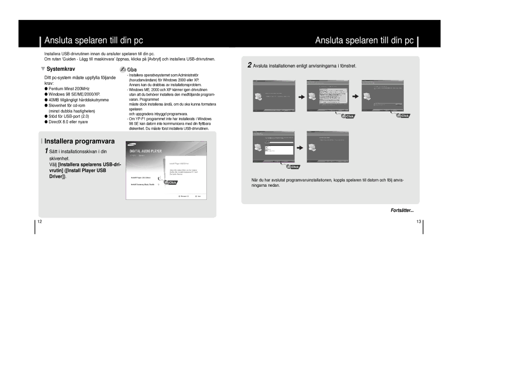 Samsung YP-F1XB/ELS, YP-F1ZW/ELS manual Ansluta spelaren till din pc, Avsluta installationen enligt anvisningarna i fönstret 