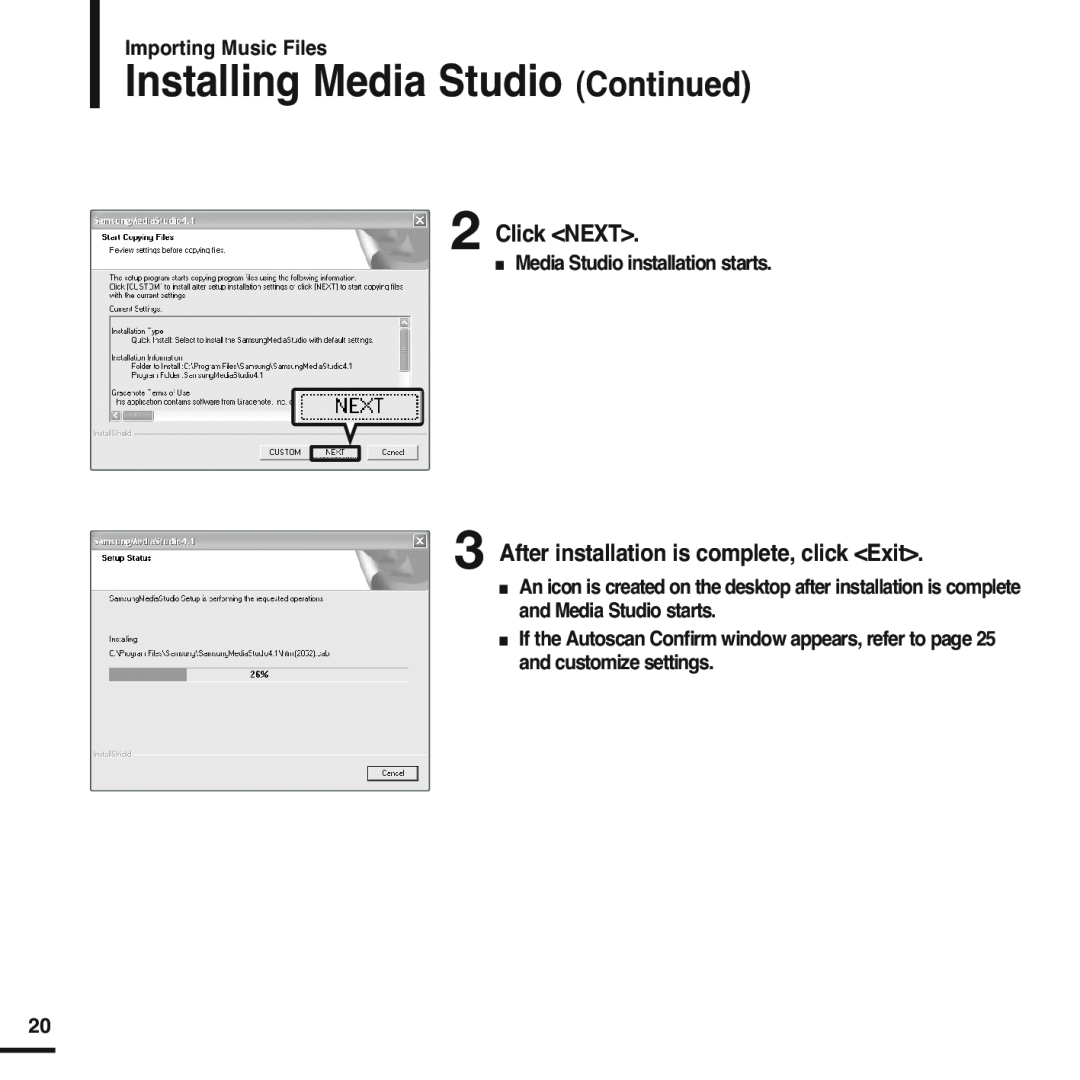 Samsung YP-F2 manual Installing Media Studio Continued, Click NEXT, After installation is complete, click Exit 