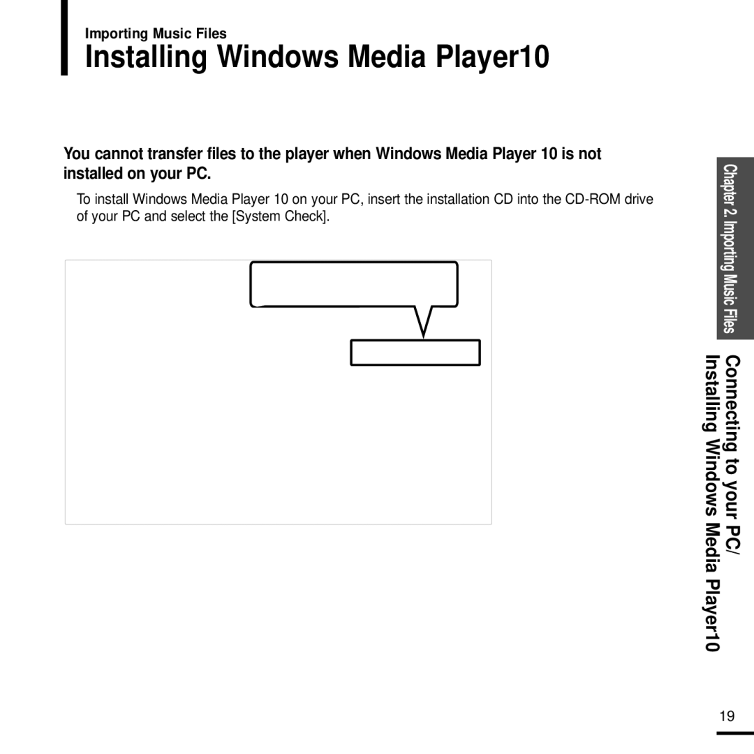 Samsung YP-F2J manual Installing Windows Media Player10, Installing Windows Connecting to your 