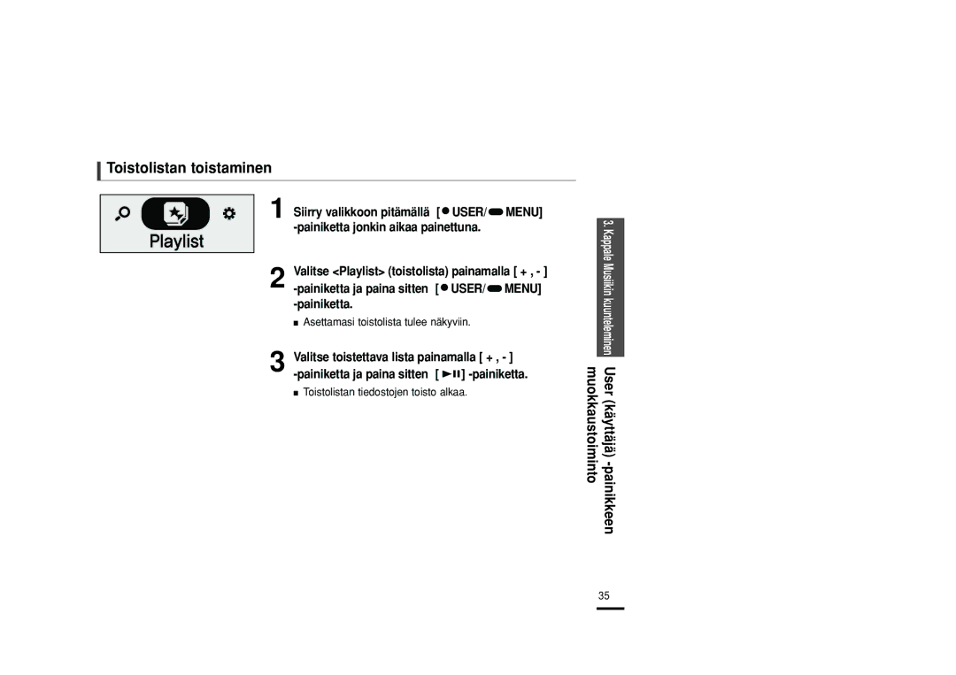 Samsung YP-F2RQB/XEE manual Toistolistan toistaminen, Painiketta ja paina sitten, Asettamasi toistolista tulee näkyviin 