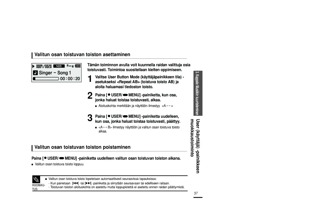 Samsung YP-F2RZB/XEE, YP-F2RXB/XEE Valitun osan toistuvan toiston asettaminen, Valitun osan toistuvan toiston poistaminen 