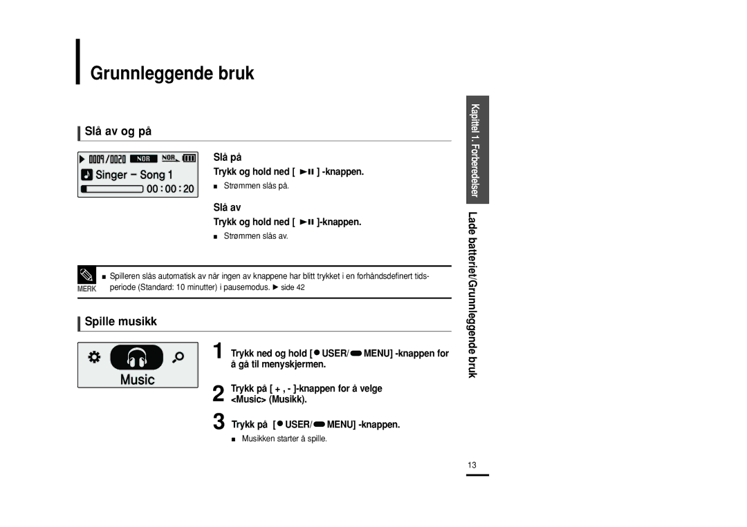 Samsung YP-F2RZB/XEE, YP-F2RXB/XEE, YP-F2RQB/XEE manual Grunnleggende bruk, Slå av og på, Spille musikk 