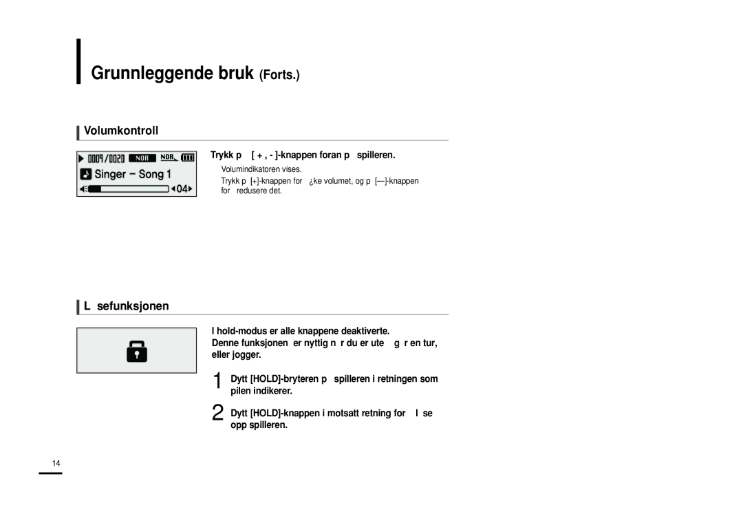 Samsung YP-F2RQB/XEE Grunnleggende bruk Forts, Volumkontroll, Låsefunksjonen, Trykk på + , -knappen foran på spilleren 