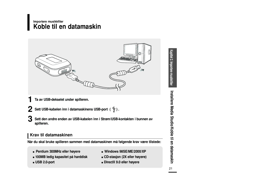 Samsung YP-F2RXB/XEE, YP-F2RZB/XEE, YP-F2RQB/XEE manual Koble til en datamaskin, Krav til datamaskinen 