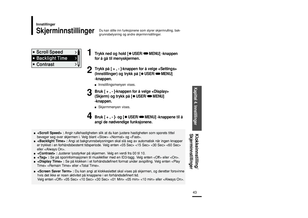 Samsung YP-F2RZB/XEE, YP-F2RXB/XEE, YP-F2RQB/XEE manual Skjerminnstillinger Klokkeinnstilling, Skjermmenyen vises 