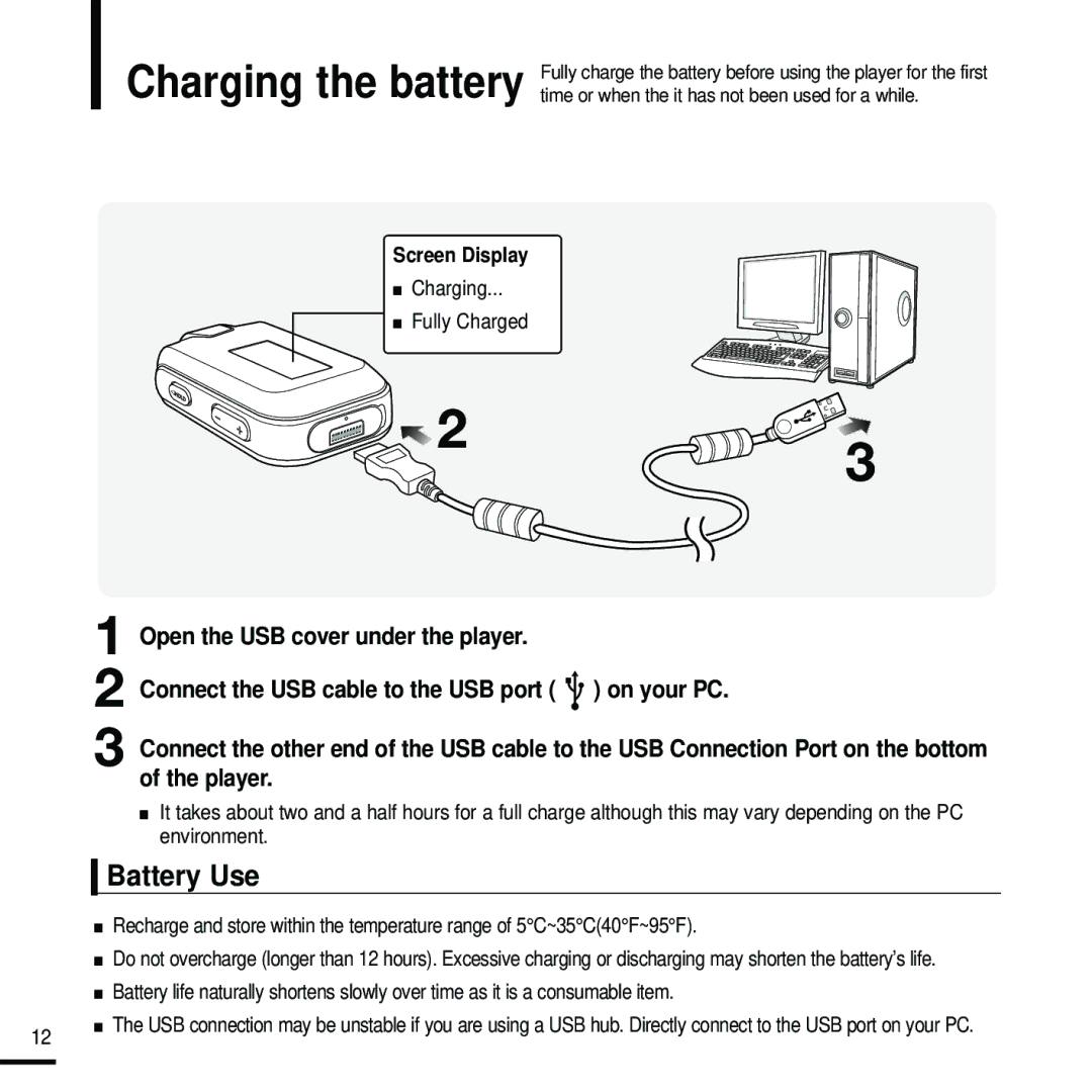 Samsung YP-F2RXB/XEE, YP-F2RZB/ELS, YP-F2RQB/XEF, YP-F2RZW/ELS, YP-F2RZW/XEF, YP-F2RQB/ELS Battery Use, Charging Fully Charged 