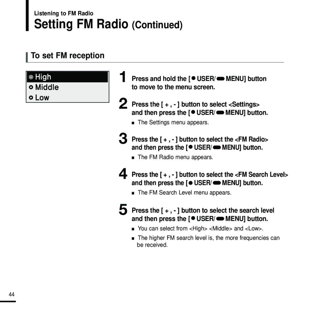 Samsung YP-F2RQB/XEE, YP-F2RZB/ELS, YP-F2RQB/XEF, YP-F2RZW/ELS, YP-F2XB/ELS To set FM reception, FM Search Level menu appears 