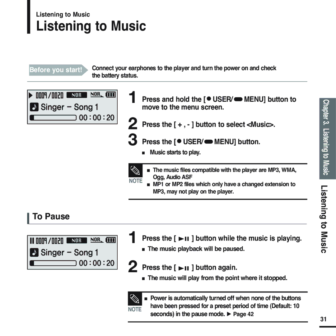 Samsung YP-F2RQB/XEF, YP-F2RZB/ELS, YP-F2RZW/ELS, YP-F2RZW/XEF manual Listening to Music, To Pause, Press Button again 