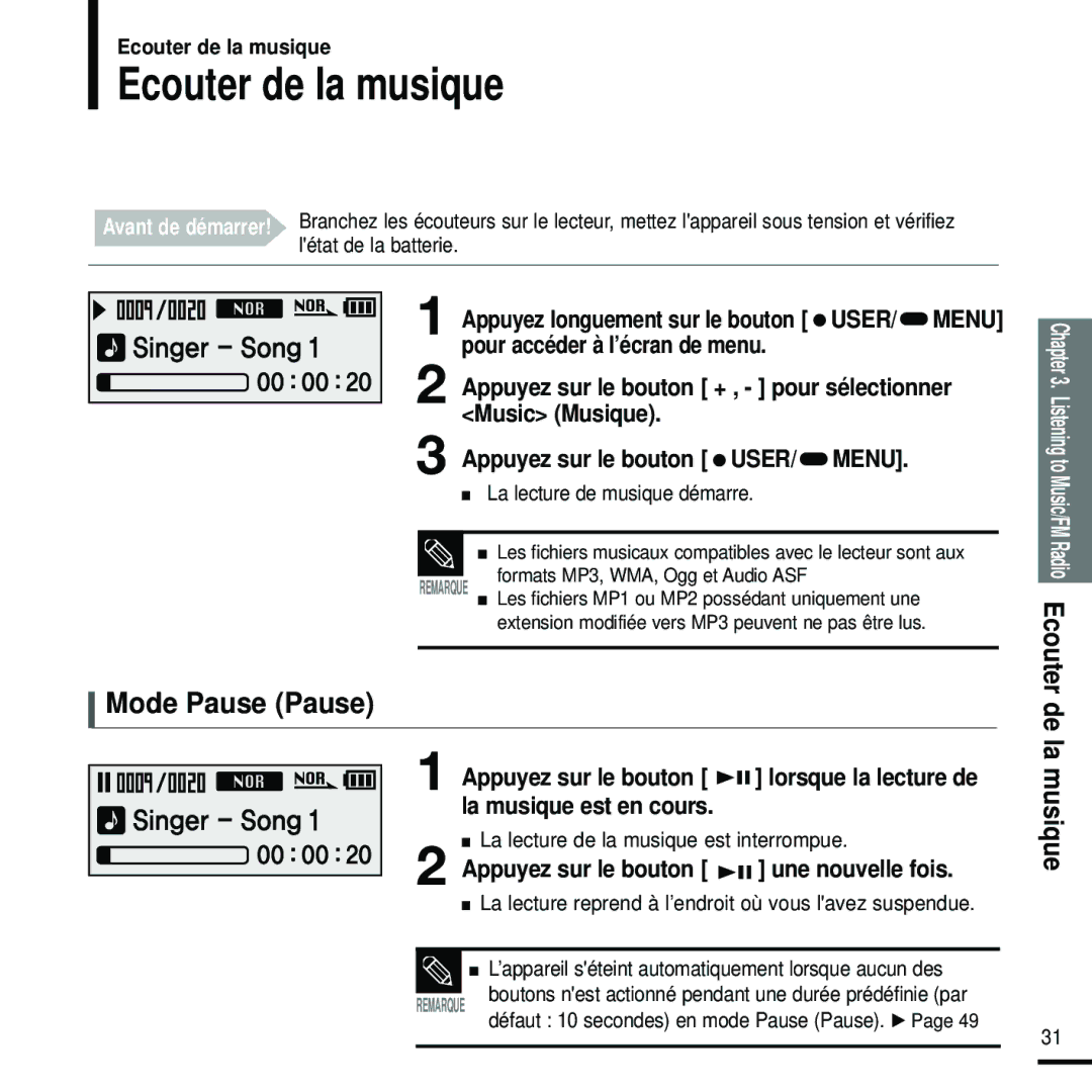 Samsung YP-F2RQB/XEF, YP-F2RZB/ELS, YP-F2RZW/ELS manual Ecouter de la musique, Mode Pause Pause, Appuyez sur le bouton 