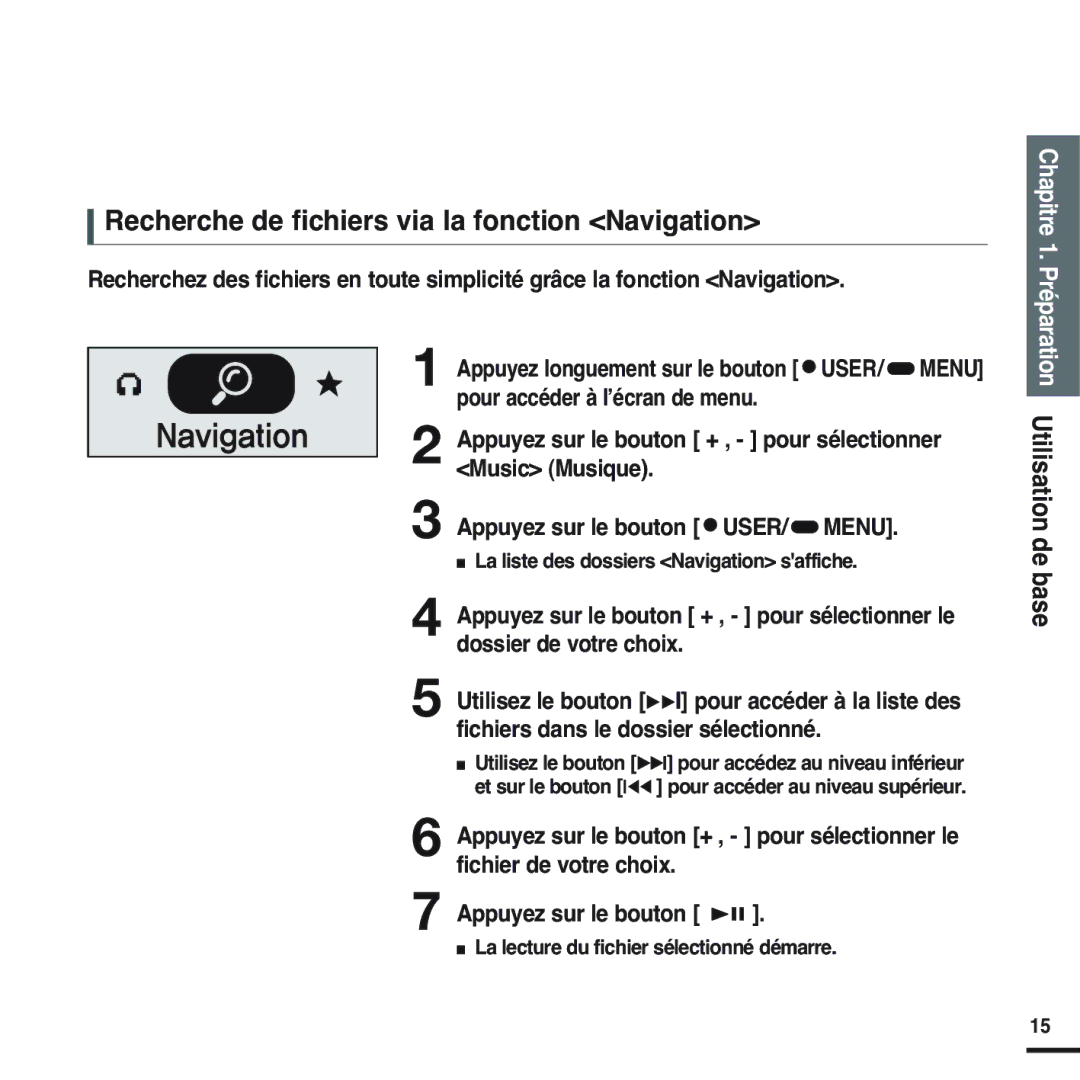 Samsung YP-F2RZB/ELS manual Recherche de fichiers via la fonction Navigation, Fichier de votre choix Appuyez sur le bouton 