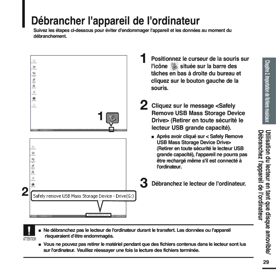 Samsung YP-F2RQB/ELS, YP-F2RZB/ELS, YP-F2RQB/XEF Débrancher lappareil de lordinateur, Débranchez le lecteur de lordinateur 