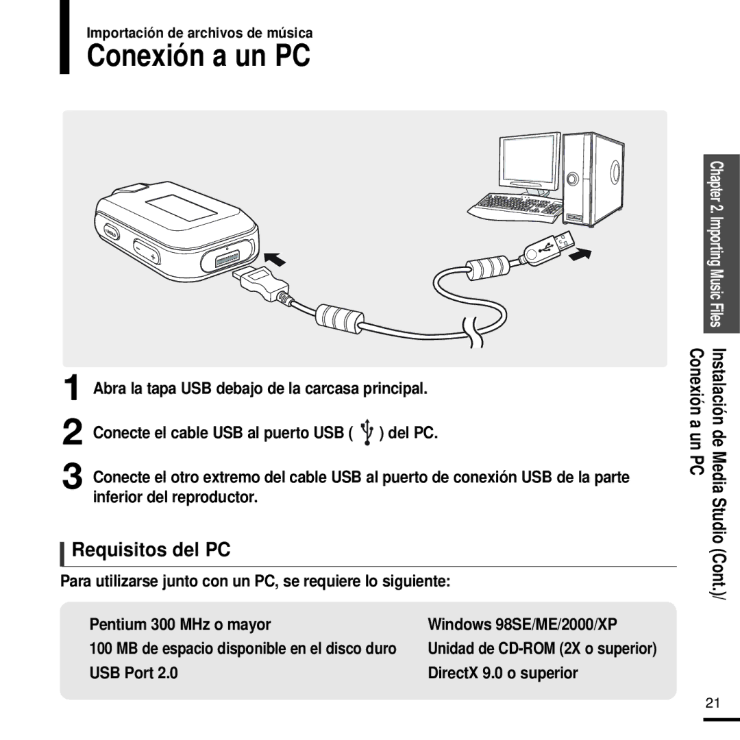 Samsung YP-F2RZW/ELS, YP-F2RZW/XET Conexión a un PC, Requisitos del PC, USB Port DirectX 9.0 o superior, Un PC, Studio 